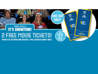 Get 2 Free Movie Tickets At Shoppers When You Spend $75 Or More On April 23, 2017