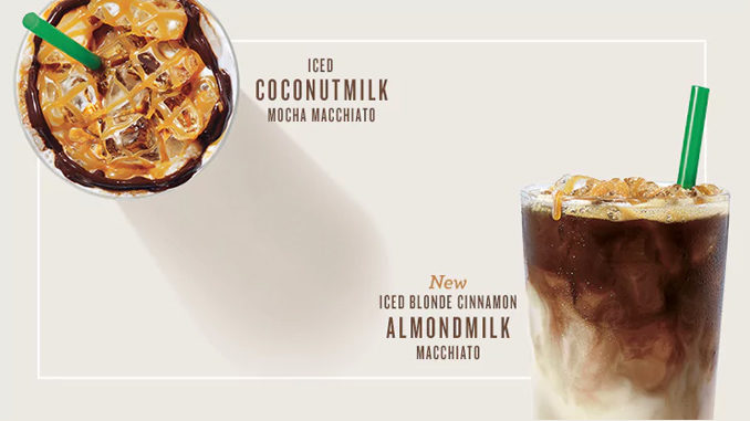 Starbucks Canada Offers New Iced Coconutmilk Mocha Macchiato And Iced Blonde Cinnamon Almondmilk Macchiato