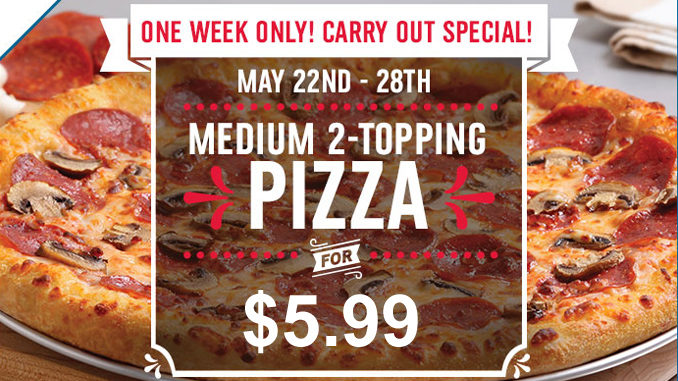 Domino’s Canada Offers Medium 2-Topping Pizzas For $5.99 Through May 28, 2017