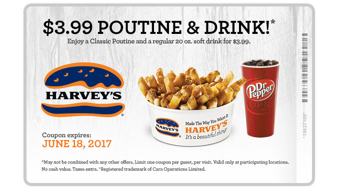 Harvey’s Offers Poutine And Drink For $3.99 Through June 18, 2017
