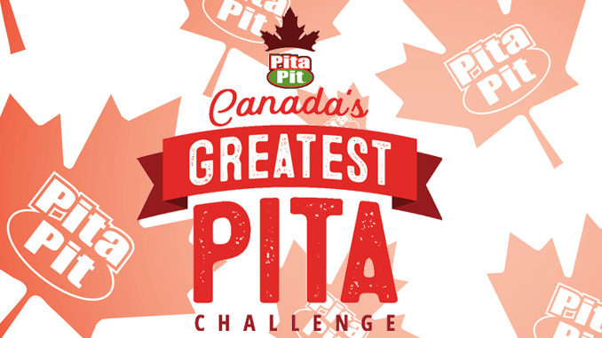 Pita Pit Launches Canada's Greatest Pita Challenge For A Chance To Win An Epic Canadian Adventure