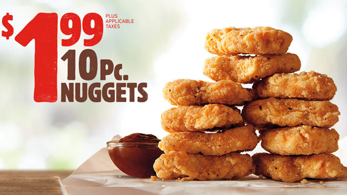 Burger King Canada Brings Back 10 Nuggets For $1.99 Deal