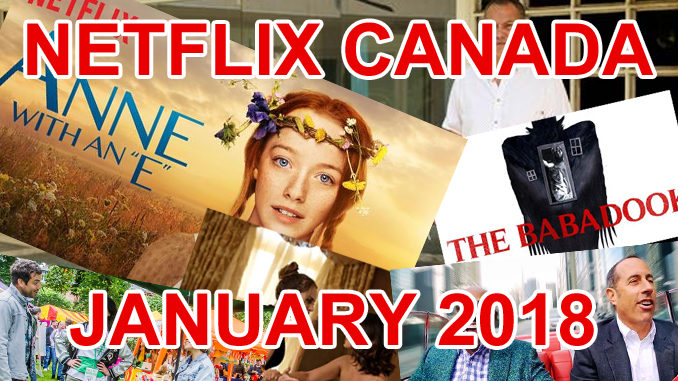 Here’s What’s Playing On Netflix Canada In January 2018