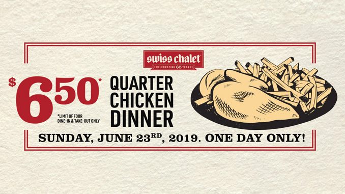 Swiss Chalet Offers $6.50 Quarter Chicken Dinner On June 23, 2019