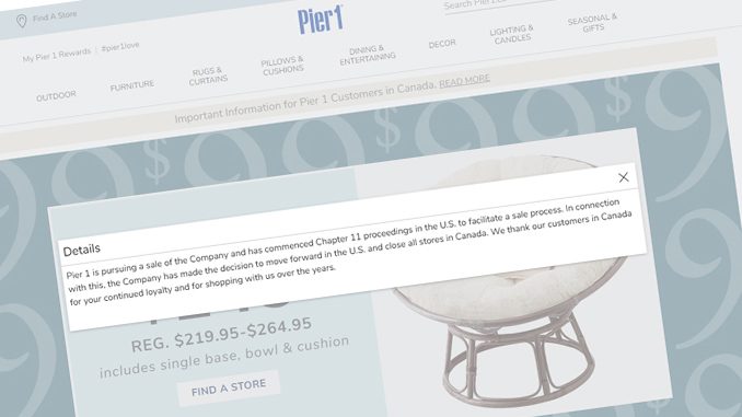 Pier 1 Imports Closing All Stores In Canada As It Files For Bankruptcy Protection