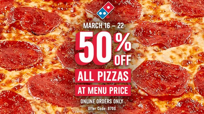 50% Off All Pizzas At Menu Price Ordered Online At Domino’s Canada Until March 22, 2020