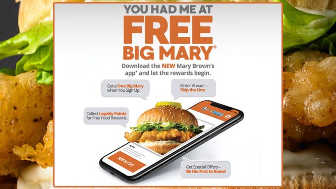 Free Big Mary Chicken Sandwich For Downloading The New Mary Brown’s App