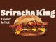 Burger King Canada Introduces New Sriracha King Sandwich