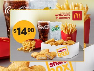 McDonald’s Canada Offers Sharebox Deal At McDonald’s In Walmart Locations