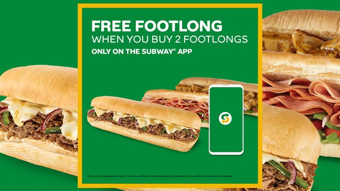 Buy 2 Footlongs Get One Free In The Subway Canada App Through February 28, 2021