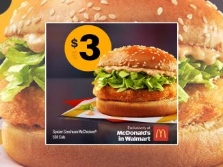 McDonald’s Canada Offers $3 McChicken Sandwich Deal At McDonald’s In Walmart Locations