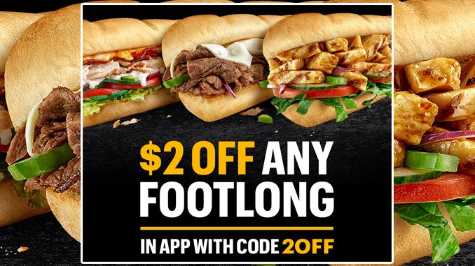 Subway Canada Offers $2 Off Any Footlong Through October 17, 2021