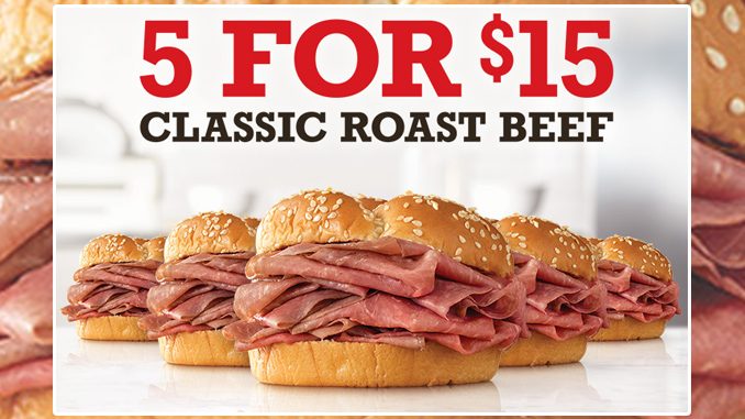 Arby’s Canada Puts Together 5 For $15 Classic Roast Beef Sandwiches Deal