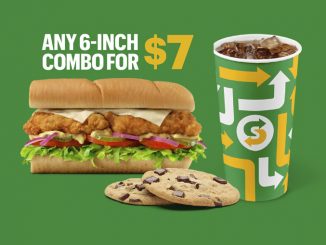 Subway Canada Offers Any 6-Inch Combo For $7 Through April 10, 2022