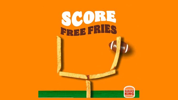 Bring Your Touchdown Atlantic Ticket To Burger King Canada For Free Fries On July 17-18, 2022