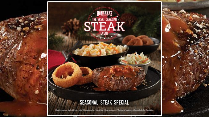 Montana’s Welcomes Back Seasonal Steak Special As Part Of The Great Canadian Steak Event