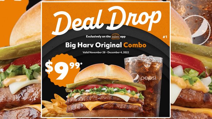 Harvey’s Offers $9.99 Big Harv Original Combo Deal On The App Through December 4, 2022