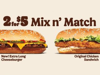 Burger King Canada Offers 2 for $5 Mix n' Match Deal Featuring New Extra Long Cheeseburger