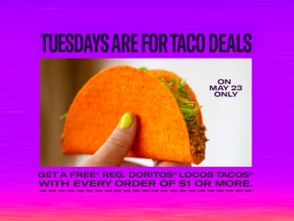 Taco Bell Canada Offers Free Doritos Locos Taco With Every Order Of $1 Or More On May 23, 2023